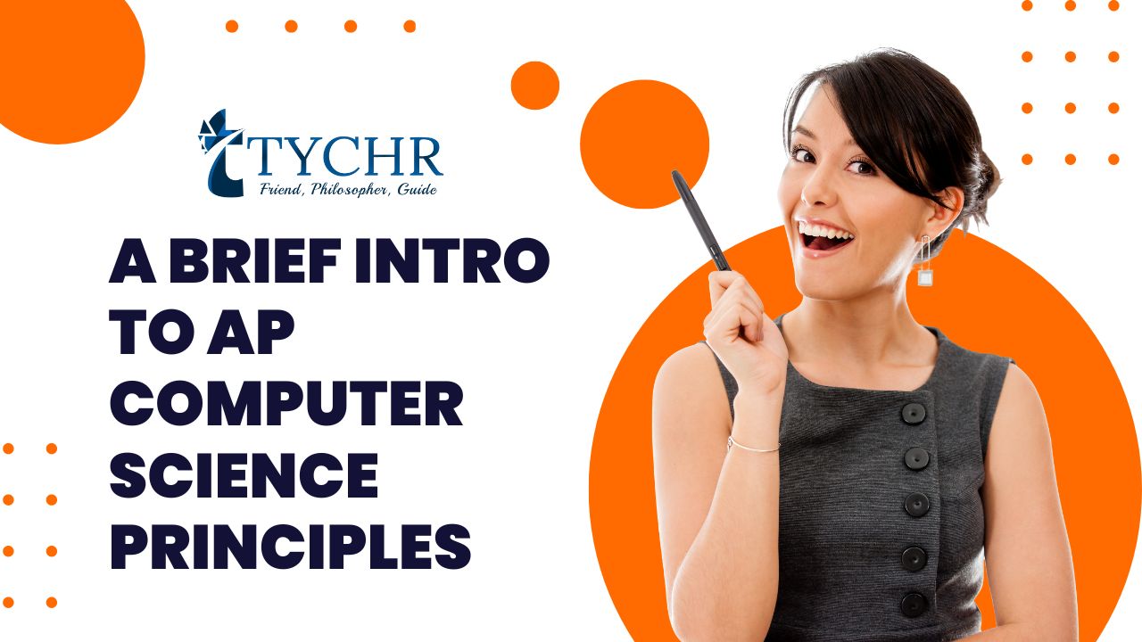 A Brief Intro to AP Computer science principles