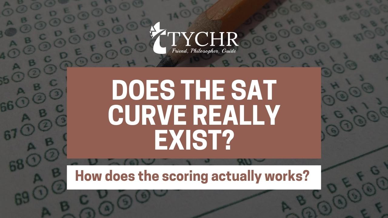 Does the SAT Curves Really Exist How the Scoring Actually Works